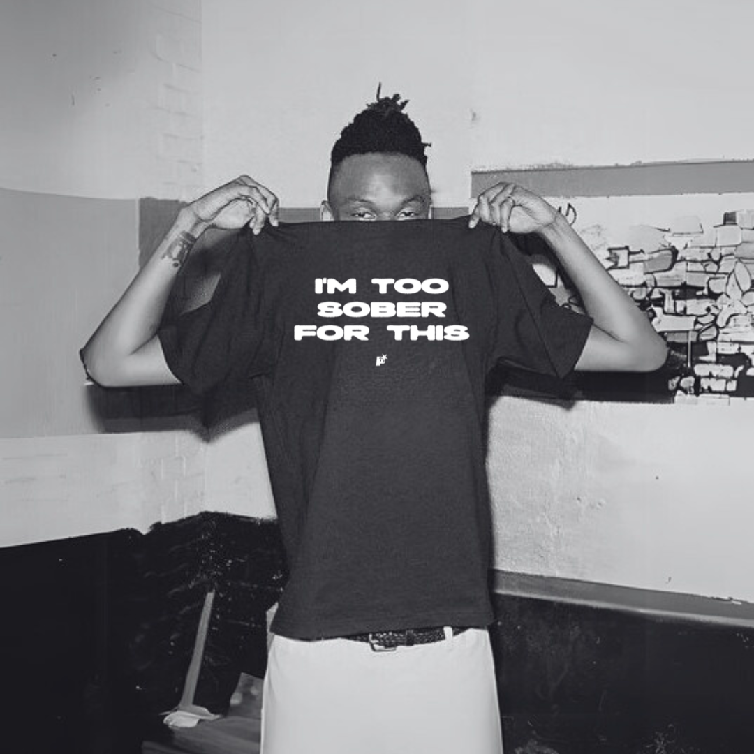 Camiseta Too Sober