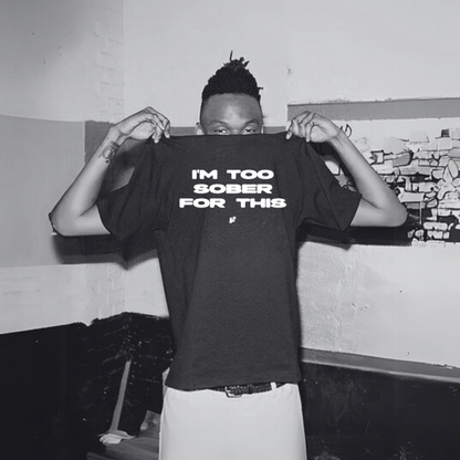 Camiseta Too Sober