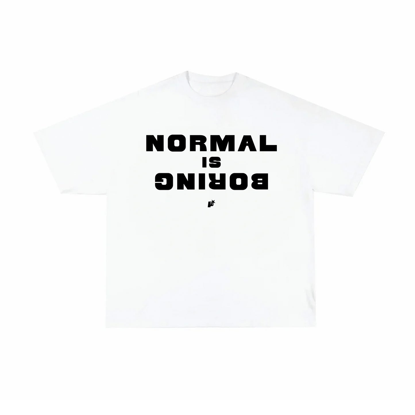 Camiseta Normal Is Boring