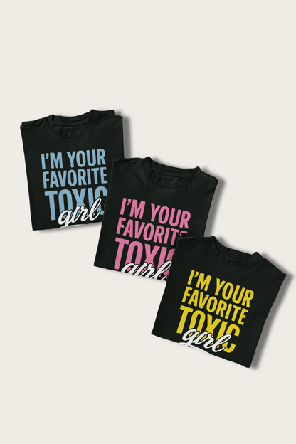 Toxic Girl I 3 Colores